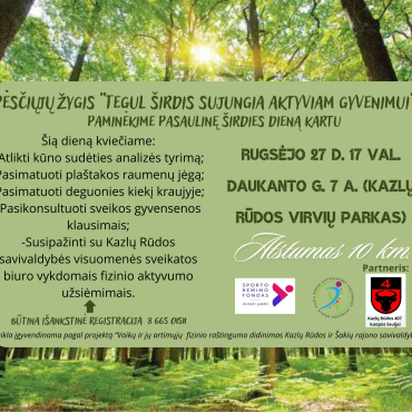 Pėsčiųjų žygis “Tegul širdis sujungia aktyviam gyvenimui”