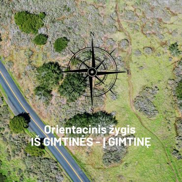 Orientacinis žygis „Iš gimtinės – į gimtinę“