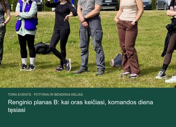 renginio planas B – TORA žygio akimirka
