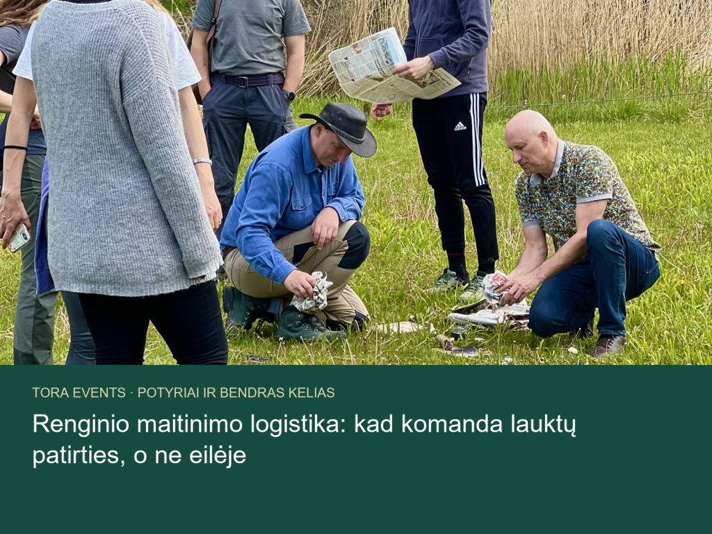 renginio maitinimo logistika – TORA žygio akimirka