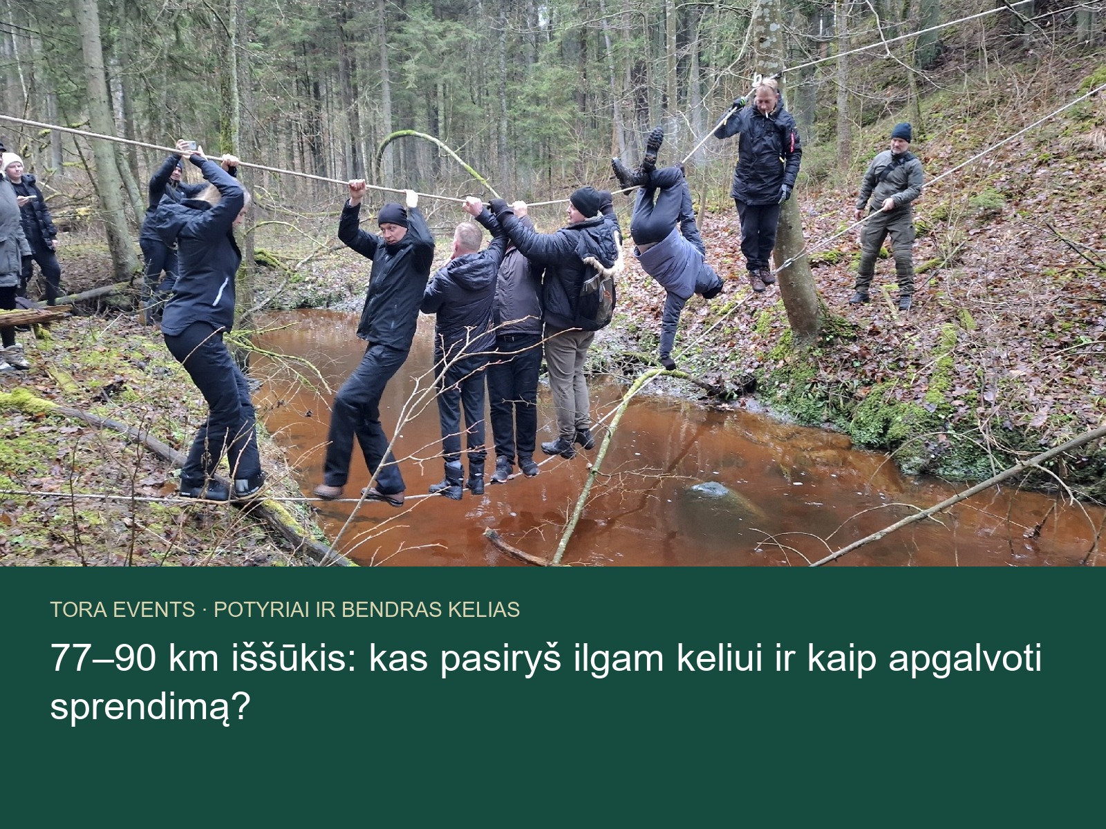 77–90 km iššūkis – TORA žygio akimirka